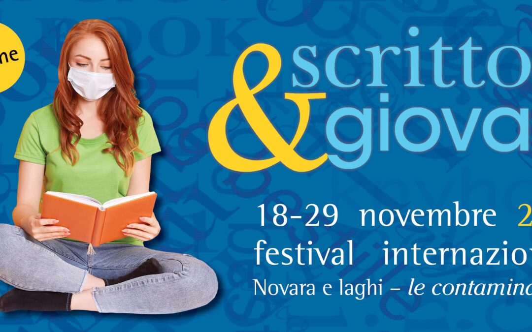 Le “contaminazioni” di Scrittori&giovani a Novara: il festival internazionale torna on line dal 18 al 29 novembre