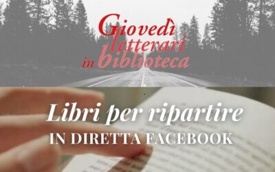 Libri per ripartire – Giovedì letterari in biblioteca – eventi di febbraio 2021